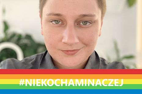 #NieKochamInaczej: "Każdy coming out ma sens, bo pokazuje, że istniejemy". Ania opowiada m.in. o wychowaniu w katolickiej rodzinie i o przyszłości osób LGBT w Polsce