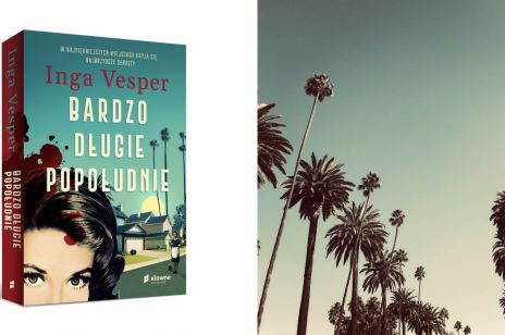 O tym, jak American Dream zmienia się w koszmar:  premiera nowej powieści Ingi Vesper „Bardzo długie popołudnie”