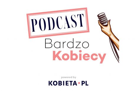[Podcast] Bardzo Kobiecy odc. 8: wiara, homofobia, pieniądze, czyli tematy tabu