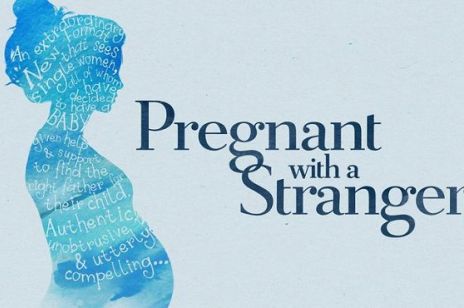 Pregnant with a stranger
