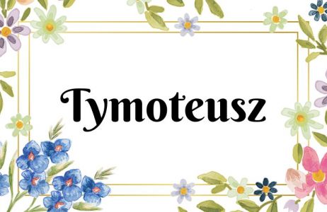Imię Tymoteusz