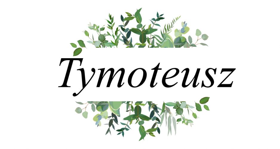 imieniny Tymoteusz