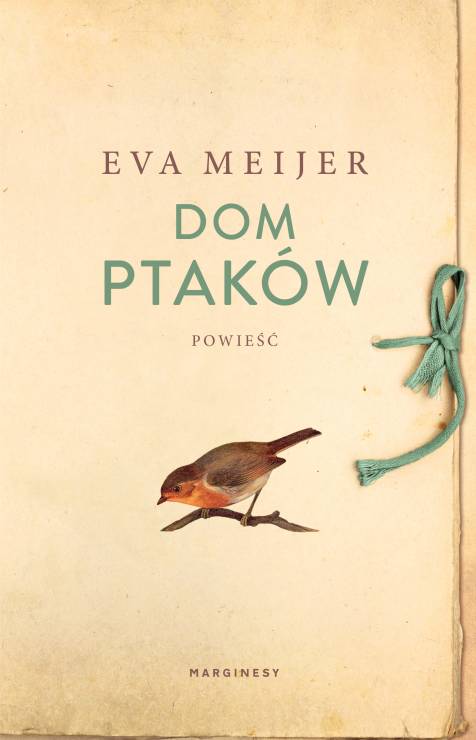 "Dom ptaków" Eva Meijer
