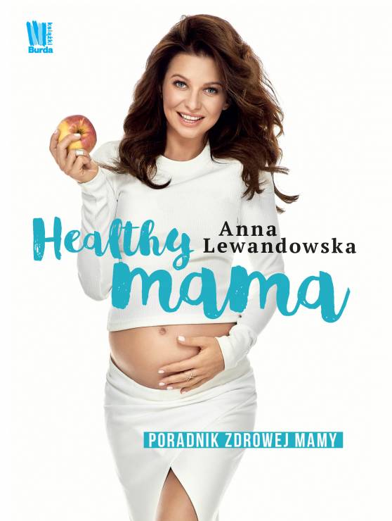 Anna Lewandowska w ciąży - Healthy Mama