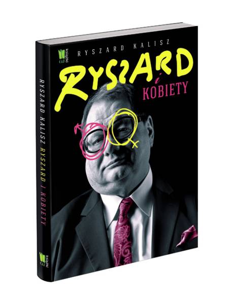 Książka Ryszarda Kalisza "Ryszard i kobiety" ukaże się 8 maja nakładem wydawnictwa G+J.